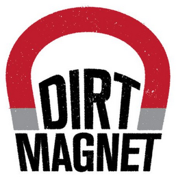 DIRT MAGNET