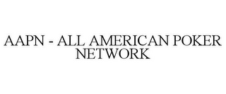 AAPN - ALL AMERICAN POKER NETWORK