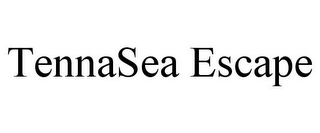 TENNASEA ESCAPE