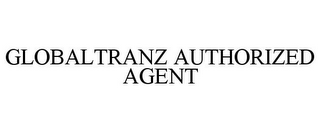 GLOBALTRANZ AUTHORIZED AGENT