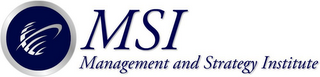 MSI MANAGEMENT AND STRATEGY INSTITUTE