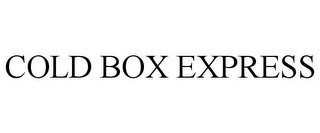 COLD BOX EXPRESS