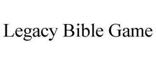 LEGACY BIBLE GAME