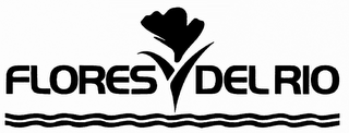 FLORES DEL RIO