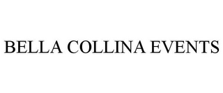 BELLA COLLINA EVENTS