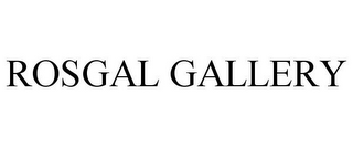 ROSGAL GALLERY