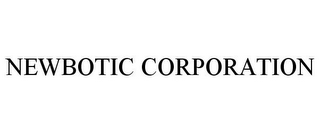 NEWBOTIC CORPORATION