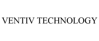 VENTIV TECHNOLOGY