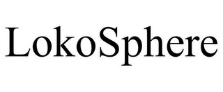 LOKOSPHERE