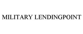 MILITARY LENDINGPOINT