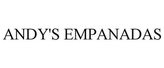 ANDY'S EMPANADAS