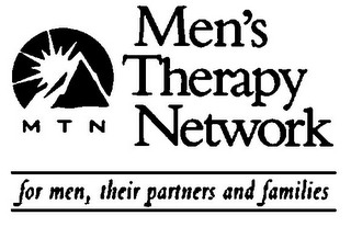 MEN'S THERAPY NETWORK FOR MEN, THEIR PARTNERS AND FAMILIES MTN