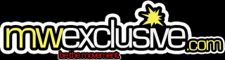 MWEXCLUSIVE.COM BETHEMOVEMENT