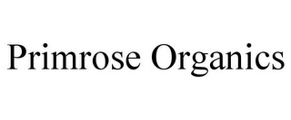 PRIMROSE ORGANICS