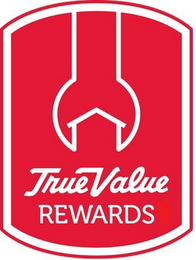 TRUE VALUE REWARDS