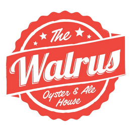 THE WALRUS OYSTER & ALE HOUSE