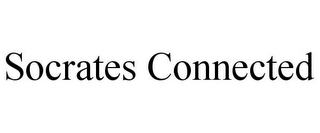 SOCRATES CONNECTED