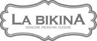 LA BIKINA GENUINE MEXICAN CUISINE