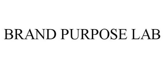 BRAND PURPOSE LAB