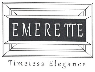 EMERETTE TIMELESS ELEGANCE