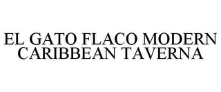 EL GATO FLACO MODERN CARIBBEAN TAVERNA