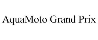 AQUAMOTO GRAND PRIX
