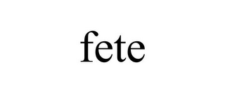 FETE