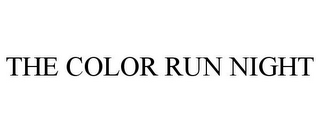 THE COLOR RUN NIGHT