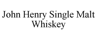 JOHN HENRY SINGLE MALT WHISKEY