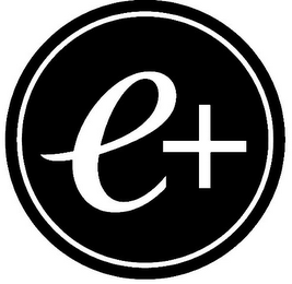 E +