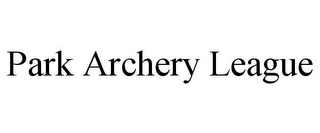 PARK ARCHERY LEAGUE