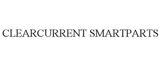 CLEARCURRENT SMARTPARTS