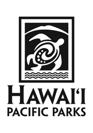 HAWAI'I PACIFIC PARKS