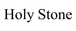HOLY STONE