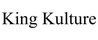 KING KULTURE