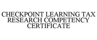 CHECKPOINT LEARNING TAX RESEARCH COMPETENCY CERTIFICATE