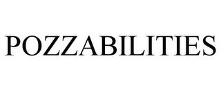 POZZABILITIES