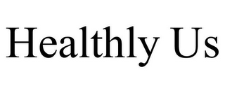 HEALTHLY US