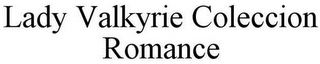 LADY VALKYRIE COLECCION ROMANCE