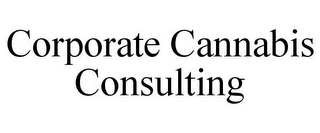 CORPORATE CANNABIS CONSULTING