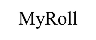 MYROLL