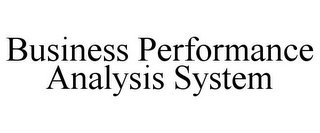 BUSINESS PERFORMANCE ANALYSIS SYSTEM