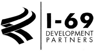 I-69 DEVELOPMENT PARTNERS