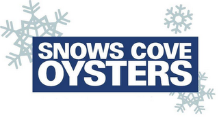 SNOWS COVE OYSTERS