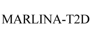 MARLINA-T2D