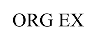 ORG EX