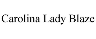 CAROLINA LADY BLAZE