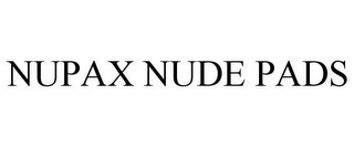 NUPAX NUDE PADS