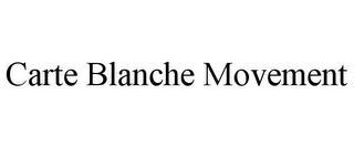 CARTE BLANCHE MOVEMENT