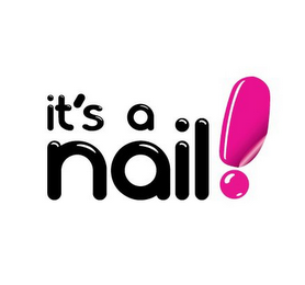 IT'S A NAIL!